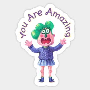 You Are Amazing Sticker